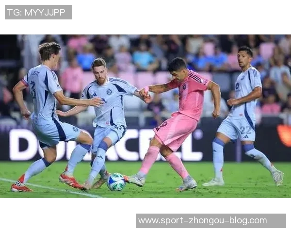 苏亚雷斯禁区内精彩破门助力芝加哥逆转迈阿密比赛精彩回顾